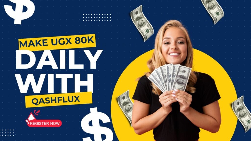 How to Make Money Online in Uganda with Qashflux
